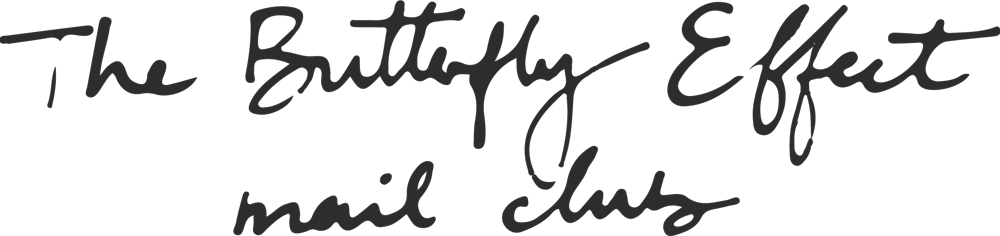 The Butterfly Effect — mail Club